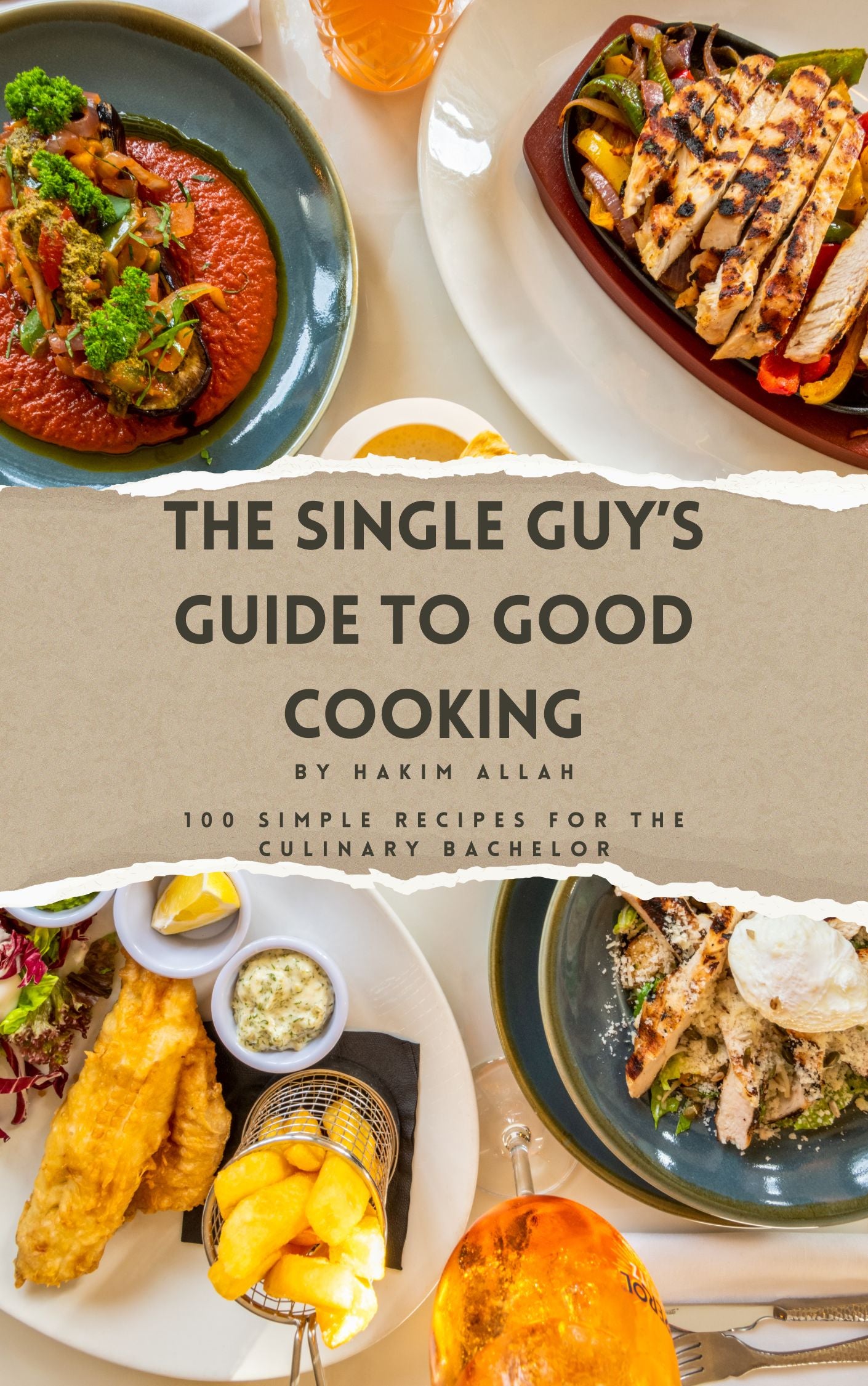 The Single Guy's Guide to Good Cooking